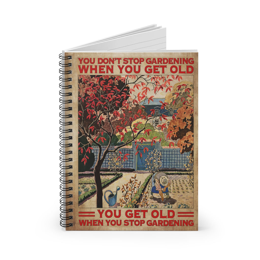 Spiral Notebook Don't Stop Gardening School Smart Spiral Composit Cover Spiral Organization Book Inspirational Ideas Premium Gift Family Awesome On Birthday