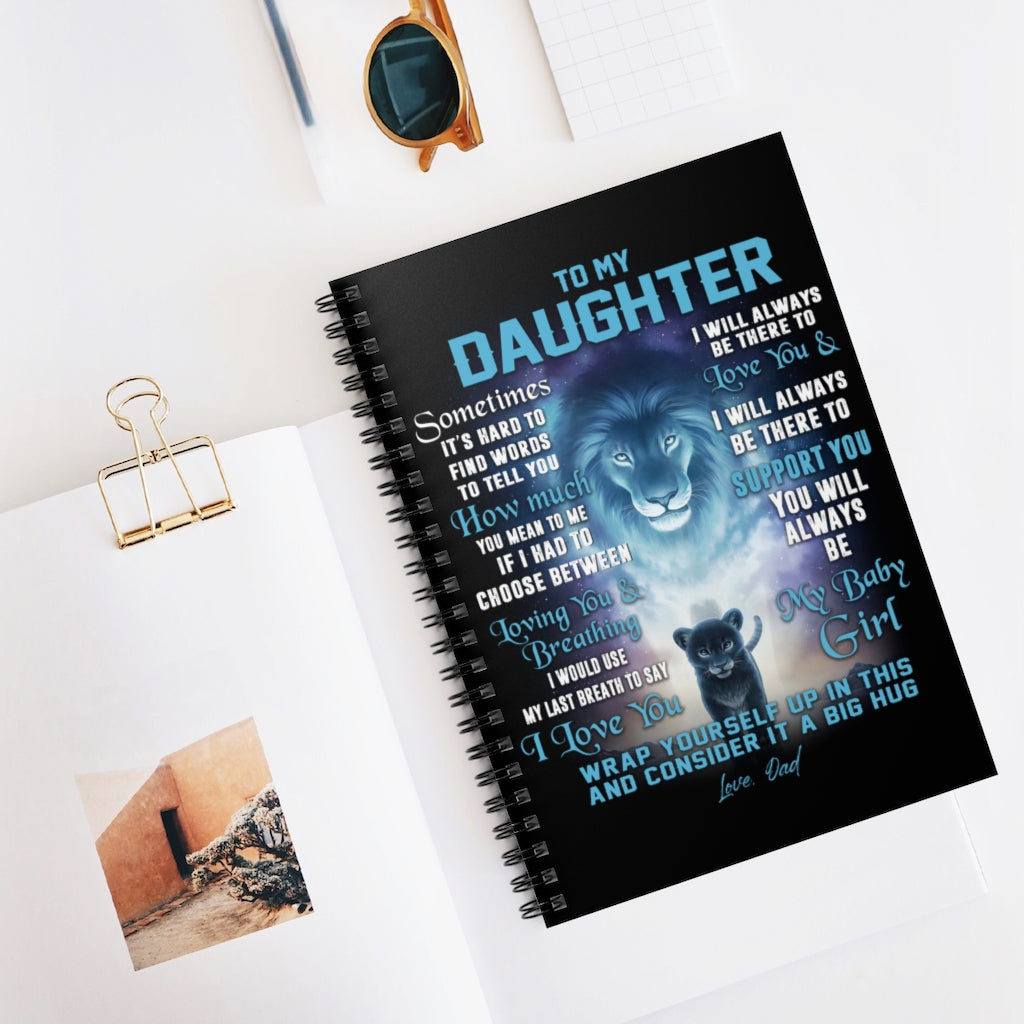 Spiral Notebook - Ruled Line To My Daughter from Lion Father Dark Blue Night Love Family Quote Vintage Retro Art Picture