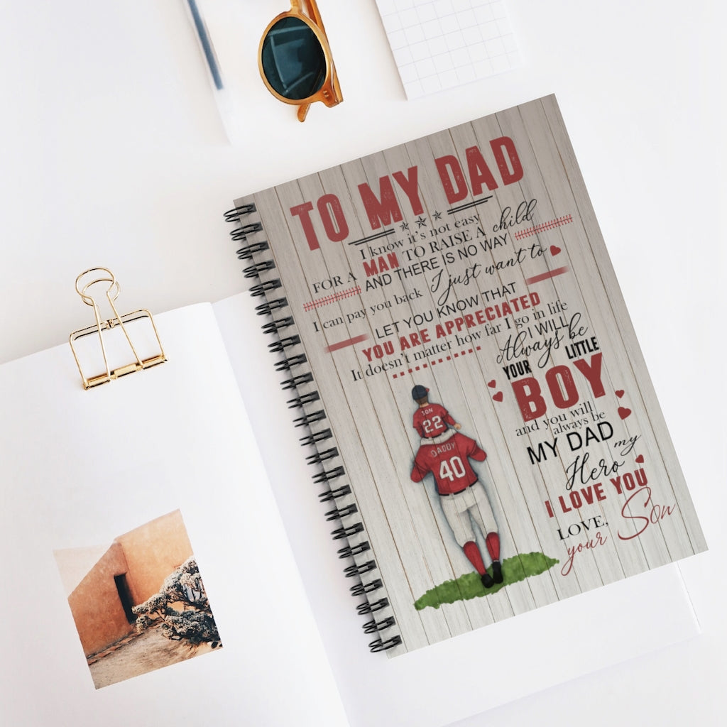Spiral Notebook to My Dad Baseball Son for Dad I Know It’s Not Easy for A Man to Raise A Child Gift Family Unisex Awesome On Birthday, Decor Home Durable Ruled Line
