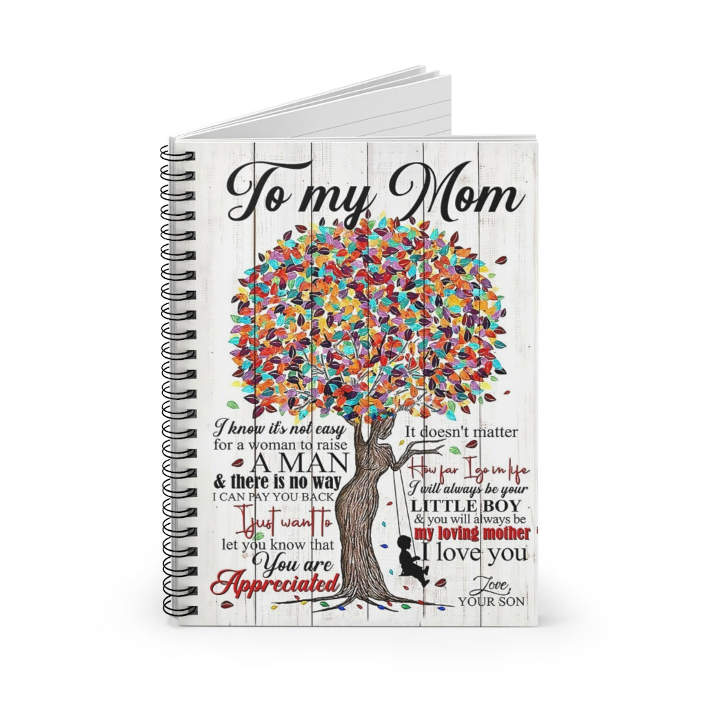 Spiral Notebook TO MY MOM YOU WILL ALWAYS BE MY LOVING MOTHER-gigapixel