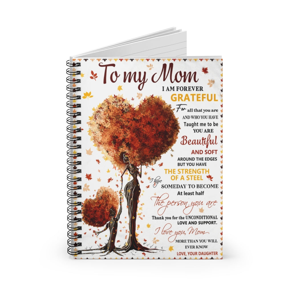 Spiral Notebook TO MY MOM I AM FOREVER GRATEFUL-gigapixel