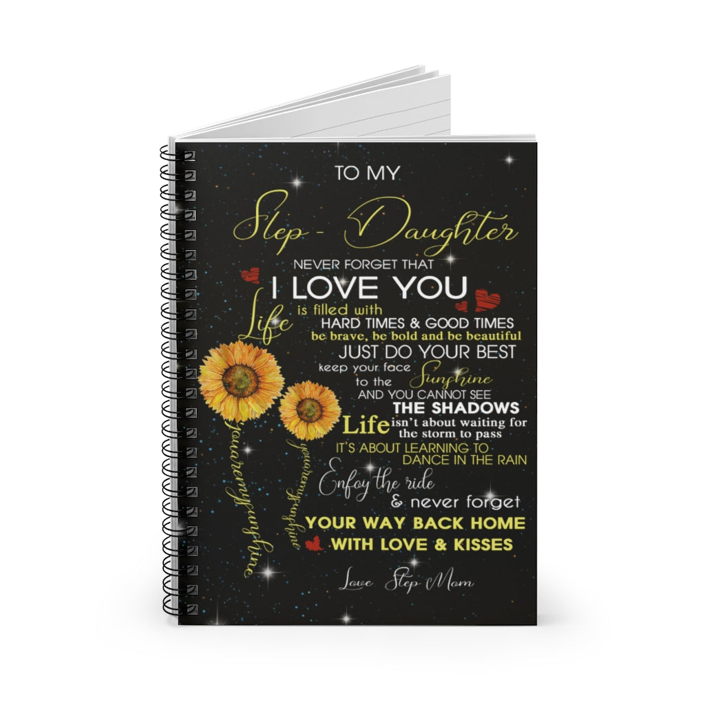 Spiral Notebook - Ruled Line To My Stepdaughter, Gift for Stepdaughters, To Your Step Daughter Sunshine Gift, Step Mom Step Daughter Stationery Gift