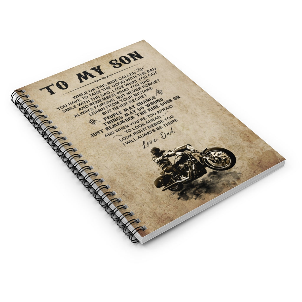 Spiral Notebook Biker to My Son While On This Ride Called Life Love Dad Satin Ruled Line