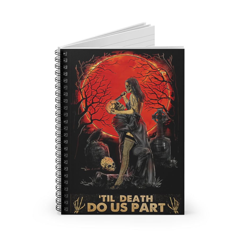Til Death Do Us Part – Couple Skeleton- Spiral Notebook Smart Notebook Inspirational to My Positive Notebook Family Friend Gift Unisex