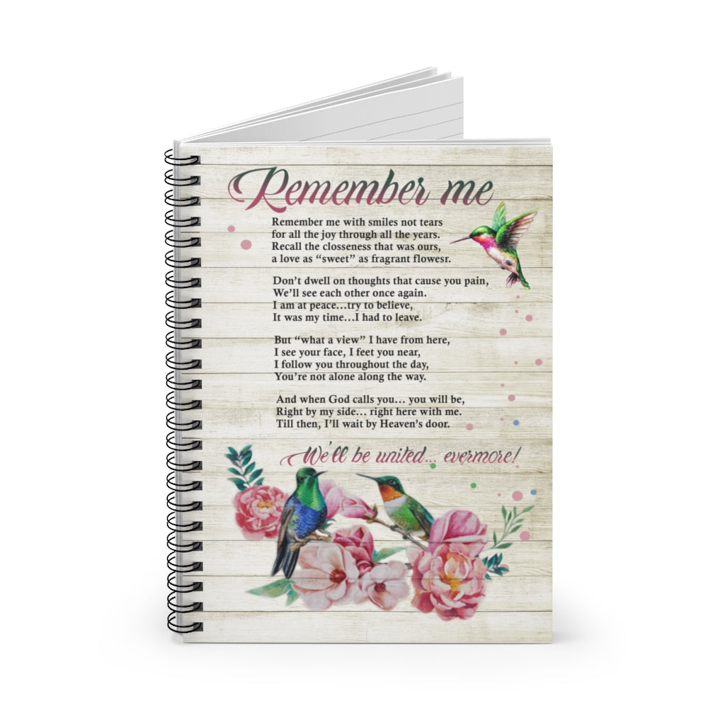 Spiral Notebook Inspirational Remember Me with Smiles Not Tears Hummingbird Gallery – New Best Birthday Gift for You On Xmas, Anniversary