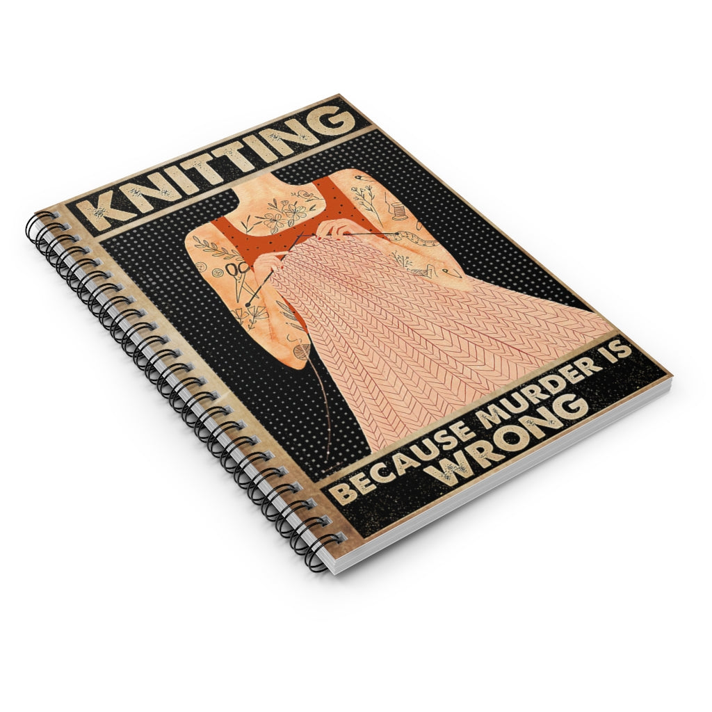 Spiral Notebook Knitting Because Murder Is Wrong School Smart Spiral Composit Cover Spiral Organization Book Inspirational Ideas