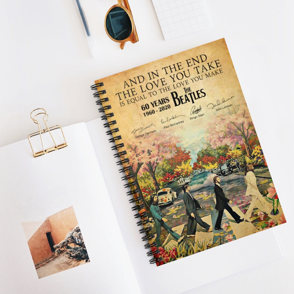 Spiral Notebook Meaningful Quote to My Son From Dad and in The End 60 Years The Beatles 1960-2020 Ruled Line