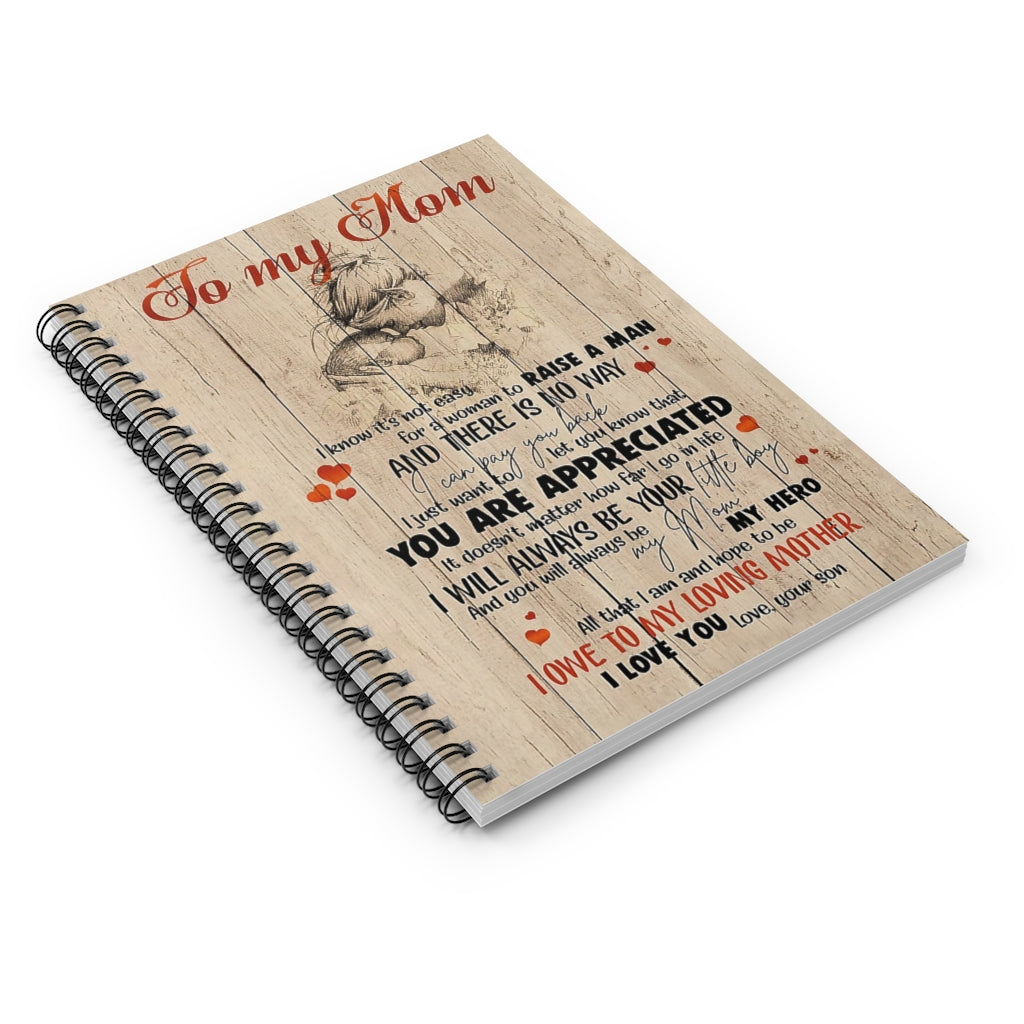Spiral Notebook TO MY MOM I WILL ALWAYS BE YOUR LITTLE BOY-gigapixel