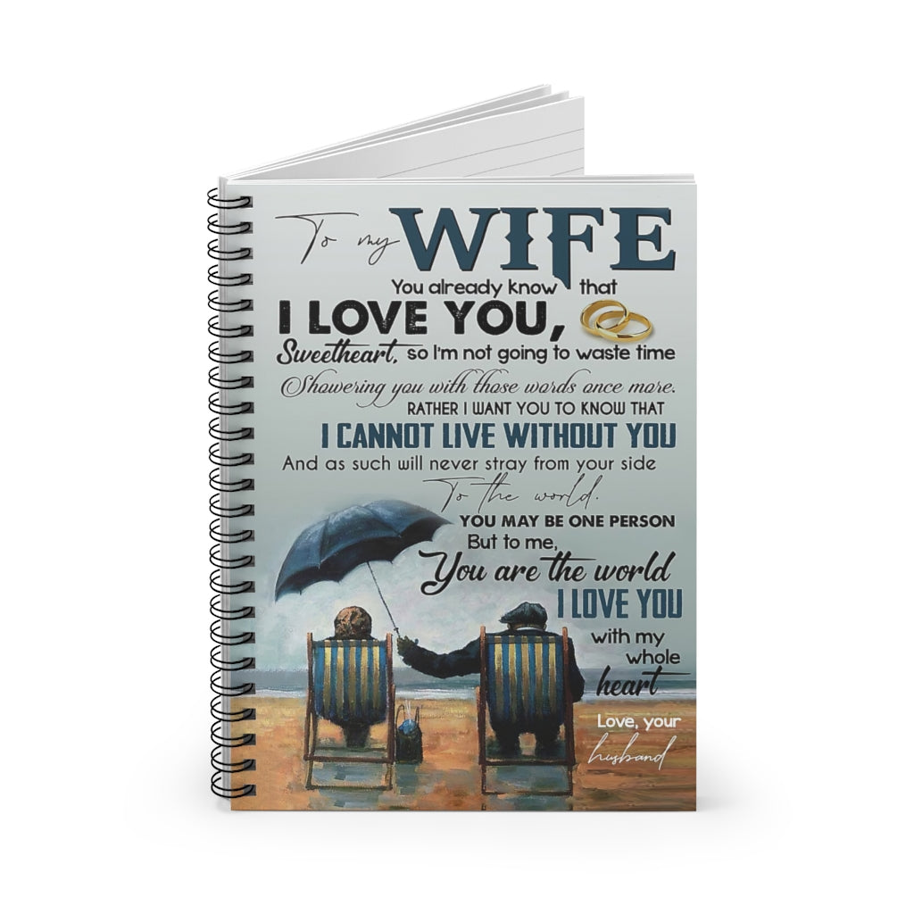 Spiral Notebook TO MY WIFE I LOVE YOU WITH MY WHOLE HEART-gigapixel