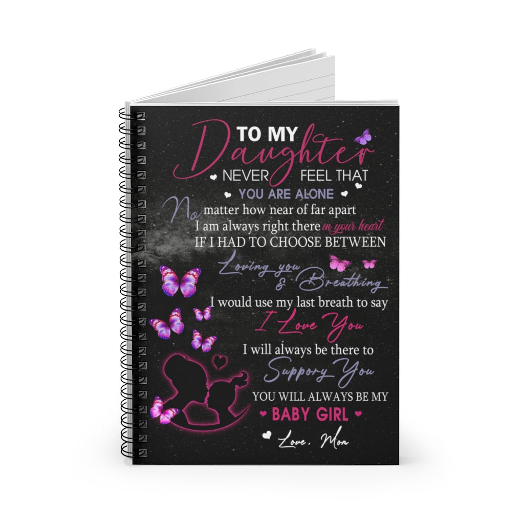 Spiral Notebook Personalized to My Daughter Always My Baby Girl Love from Mom Ruled Line