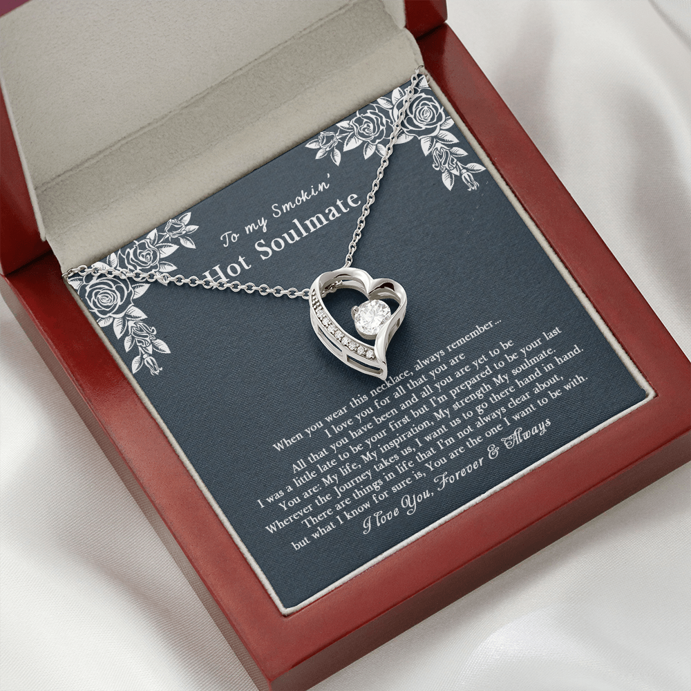 To my Stunning Smokin' Hot Soulmate 2 heart