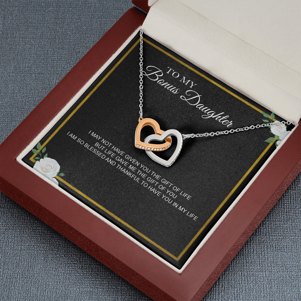 To My Bonus Daughter Necklace Heart Pendant I May Not Have Given You the Gift of Life But Life Gave Me the Gift of You