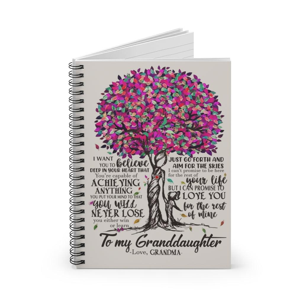 Spiral Notebook To My Granddaughter I Want You To Believe - Love Grandma Ruled Line