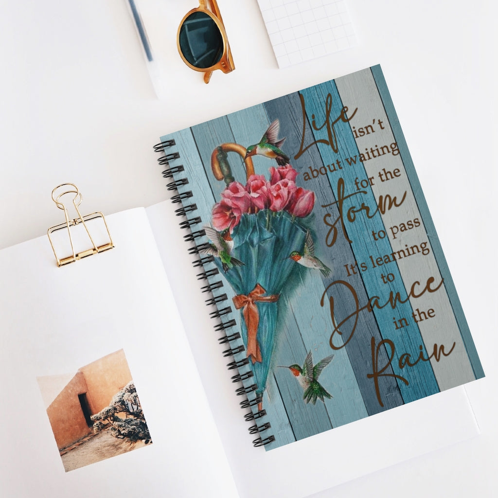 Spiral Notebook to My Grandson Life Is n't about Waiting for The Storm to Pass Hummingbirds and Tulips Home Living Ruled Line