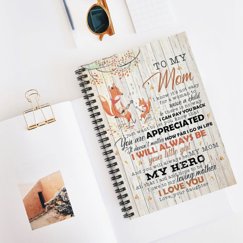 Spiral Notebook TO MY MOM MY HERO THE FOX PRINT POSTER WALL ART HOME DECOR BEST MOTHER'S DAY GIFT-gigapixel