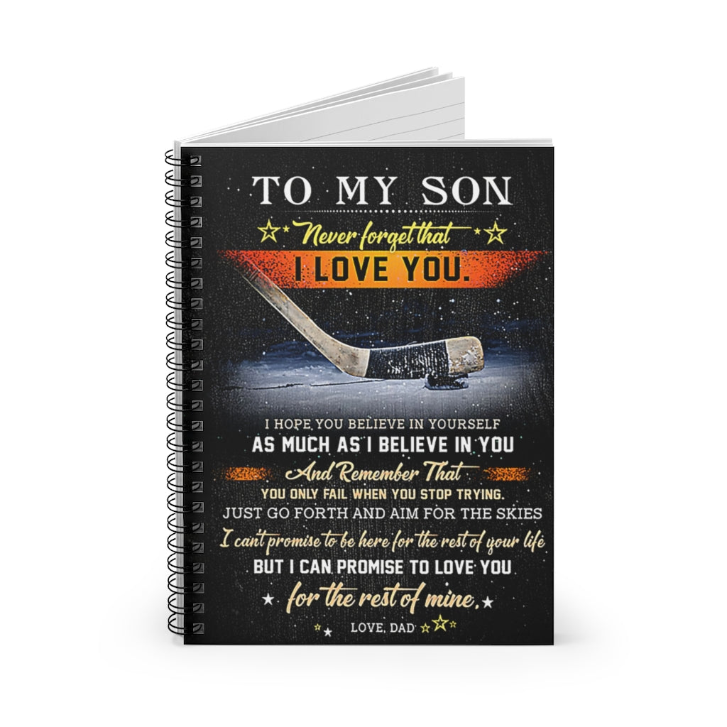 Spiral Notebook - Ruled Line Hockey To My Son Believe In Yourself Vertical Spiral Notebooks Soft Cover 118 Pages Lined Notebook Personalized Notebook