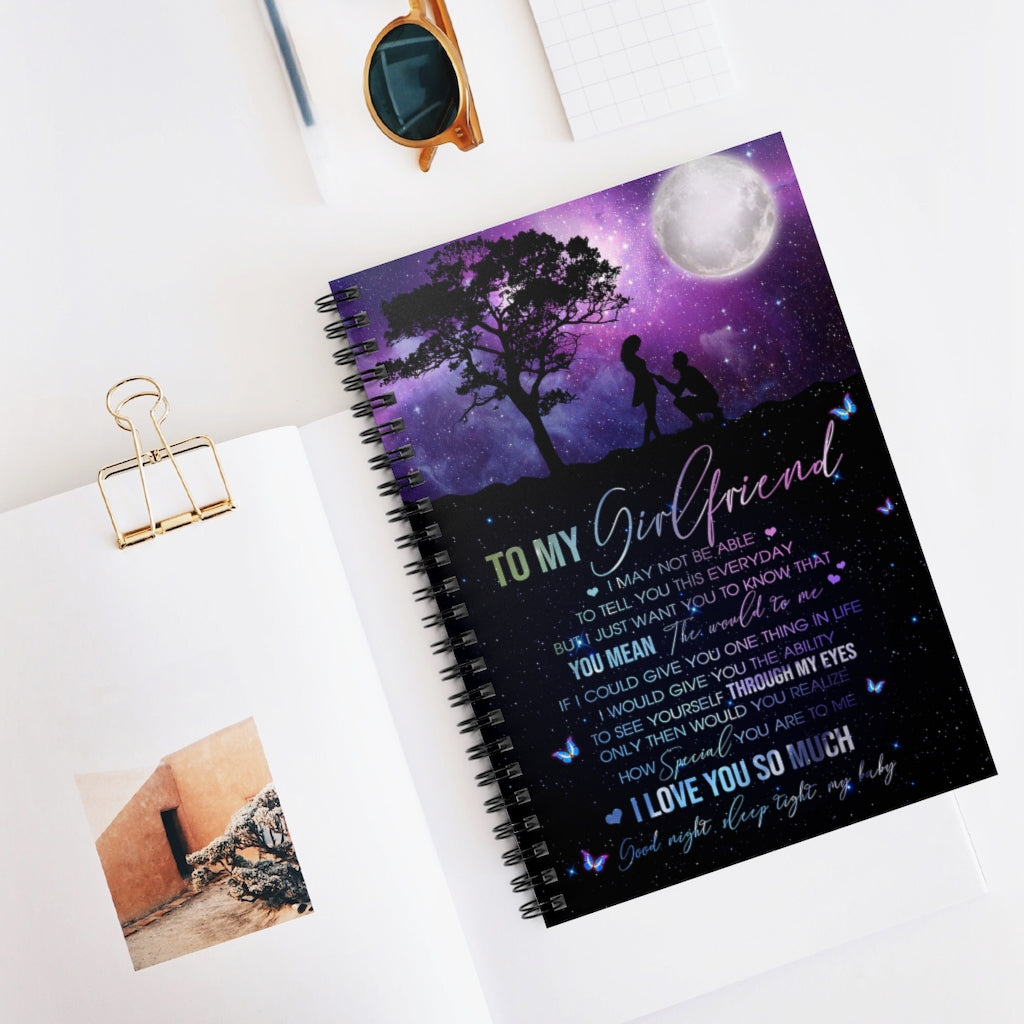 Spiral Notebook - To My Girlfriend You Mean The World to Me I Love You to My Girlfriend Gift Family Awesome On Birthday, Ruled Line