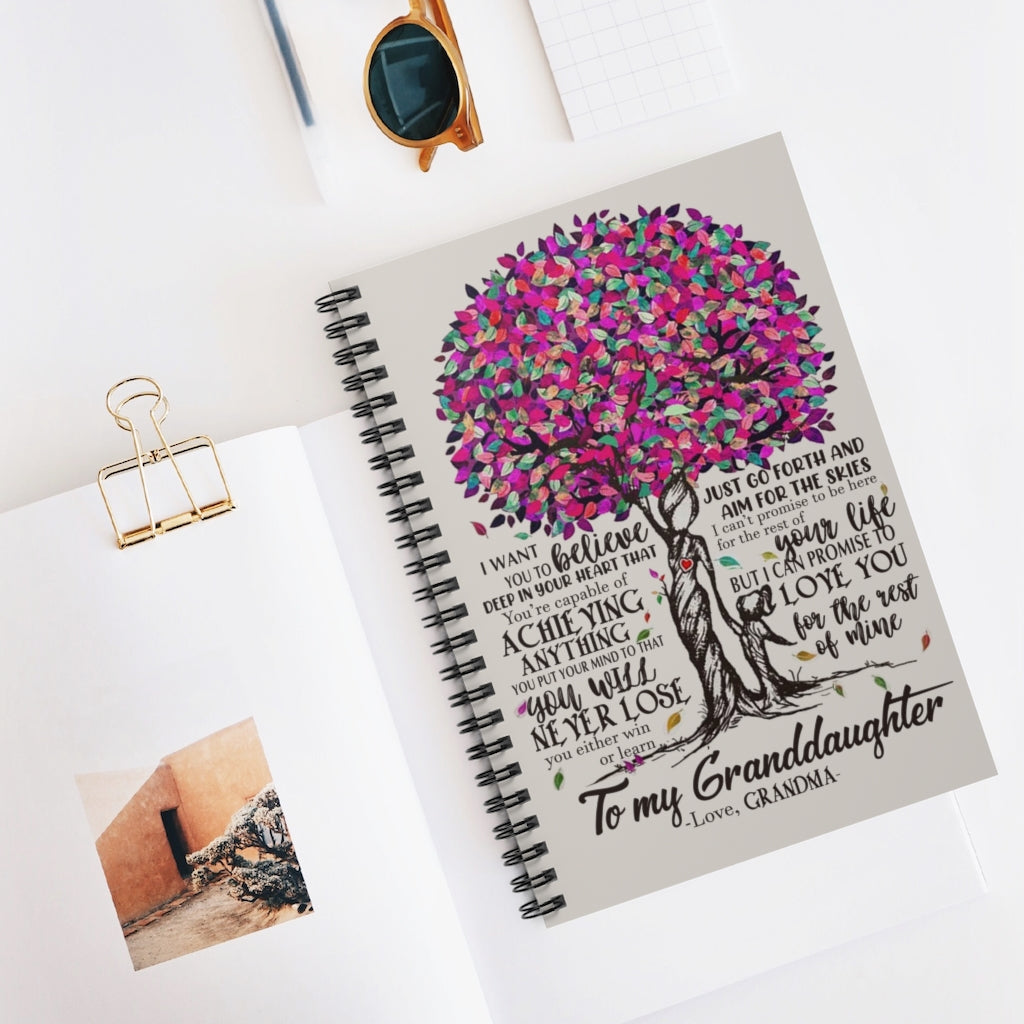 Spiral Notebook To My Granddaughter I Want You To Believe - Love Grandma Ruled Line