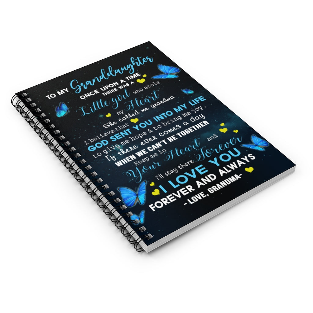 Spiral Notebook - Ruled Line Butterfly Grandma for Granddaughter - Once Upon A Time There was A Little Girl Who Stole My Heart