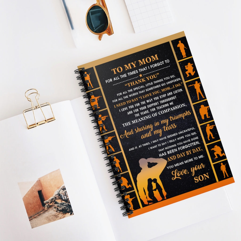 Spiral Notebook - Ruled Line Soldier - Son to Mom - for All The Times Cozy Home, Couch Throw, Travel, Gift for Birthday Sick Friend Compassion Sympathy Anniversary