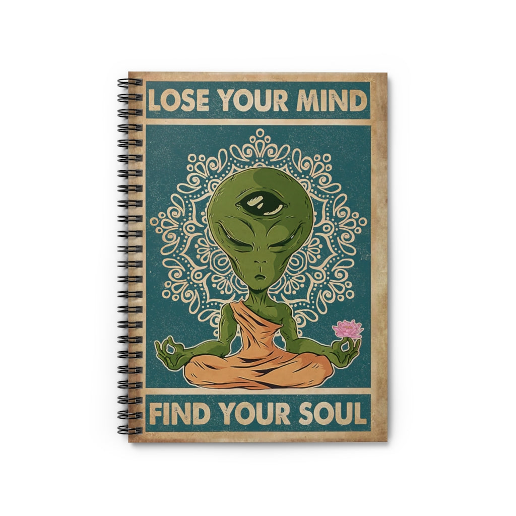 Composition Notebooks Alien Yoga Lose Your Mind And Find Your Soul Spiral Notebook Motivational Gift Family, Basics Wide Ruled Personalized Gift Journal For Woman -School Supplies Job Journal