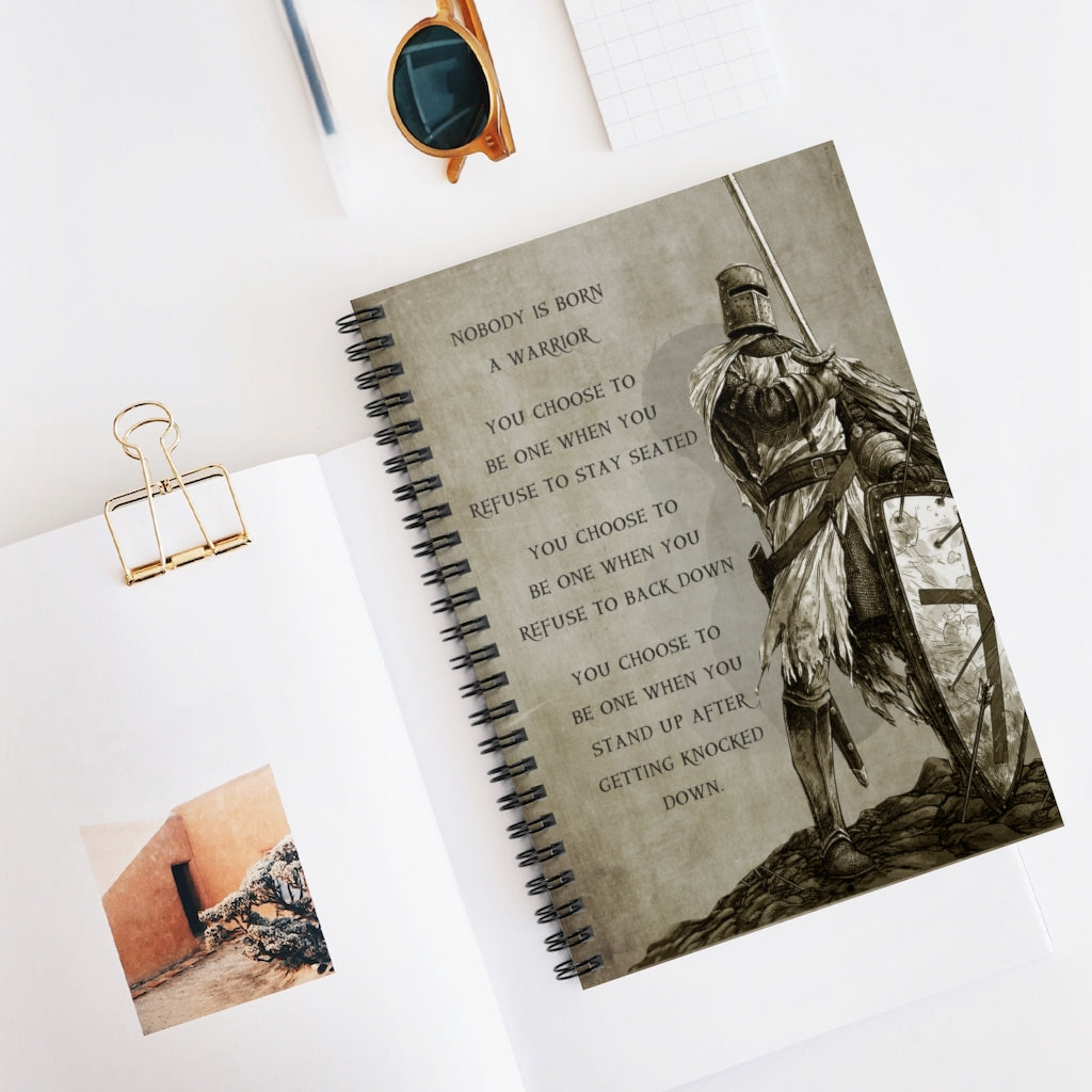 Spiral Notebook Spartan- Nobody is Born A Warrior Meaningful Notebook on Birthday, Wedding, Anniversary, Awesome Birthday Perfect Happy Birthday Gift Ruled Line