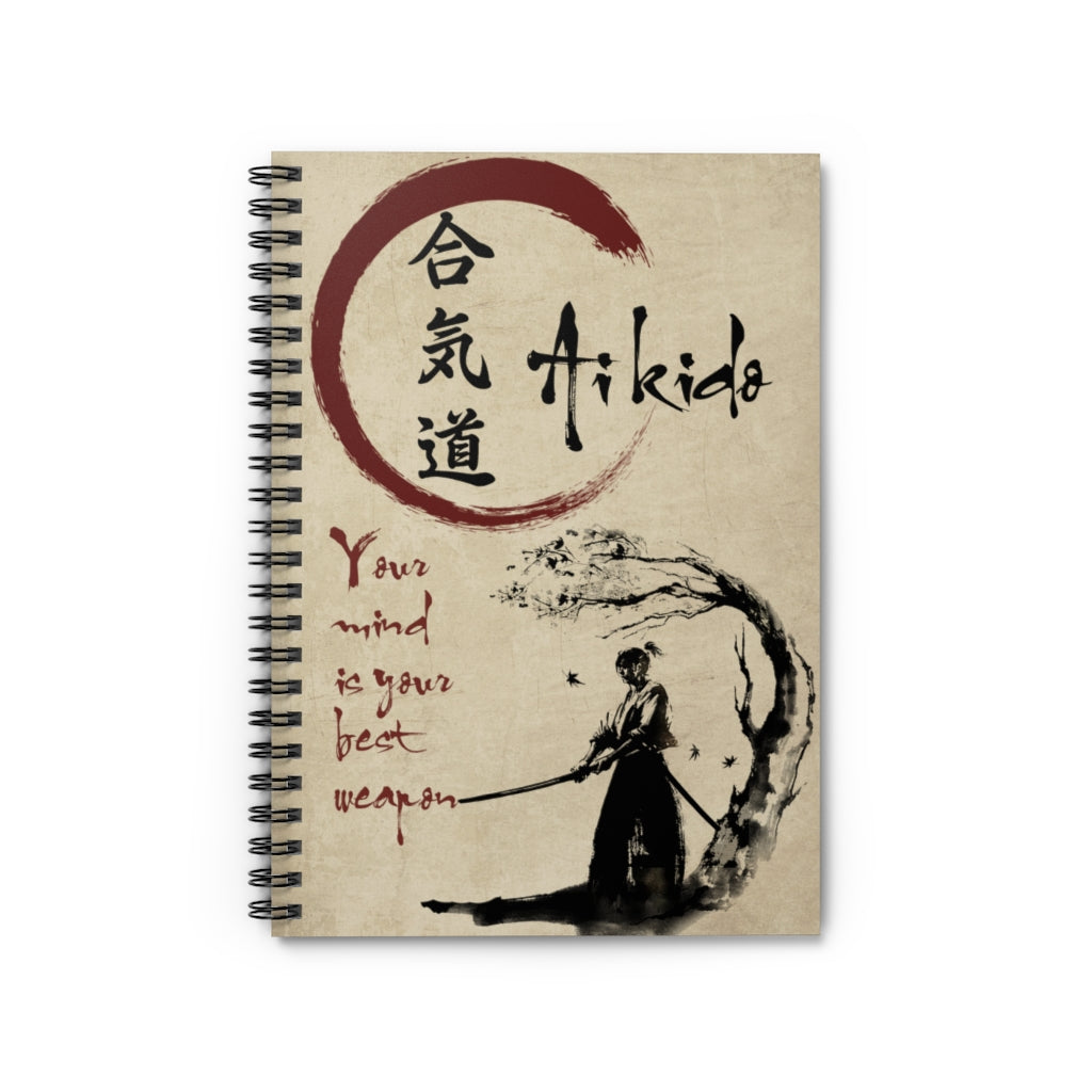Spiral Notebook - Ruled Line Inspirational Gifts Your Mind is Your Best Weapon - English - Aikido Family Friend, Awesome Birthday Stationery Gift