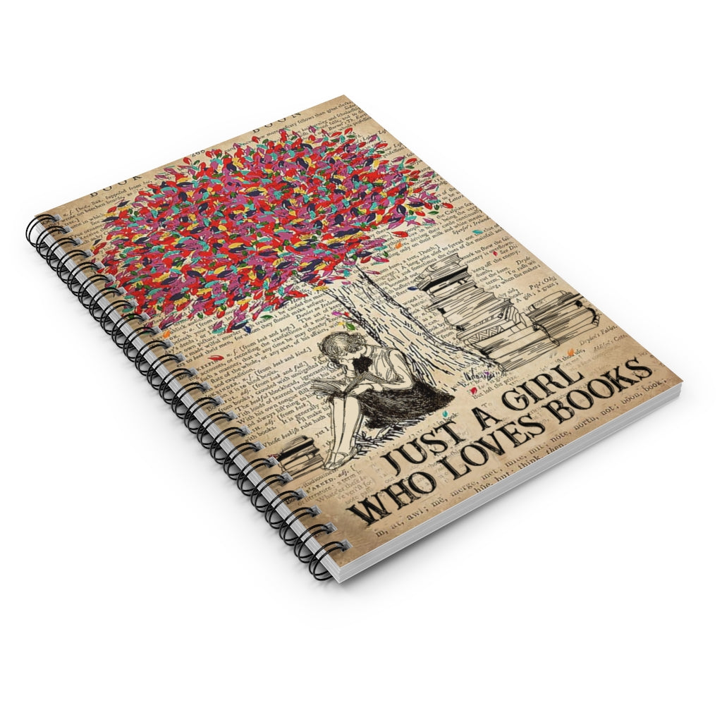 Spiral Notebook - Ruled Line Inspiration Gift Just A Girl Who Loves Books Ver 2 Gift for Woman, Awesome Birthday Meaningful Quote Inspirational Ideas