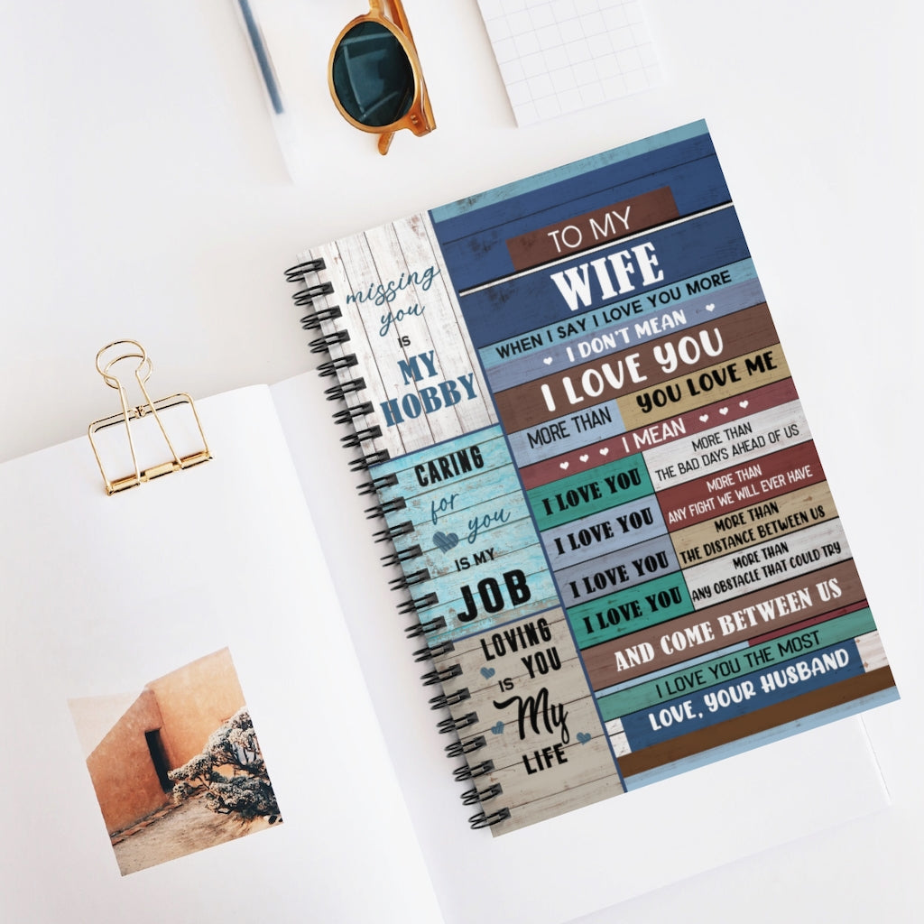 Spiral Notebook Family Blanket to My Wife I Love You More Than You Love me Missing You is My Hobby Come Between us I Love You The Most Love Your Husband