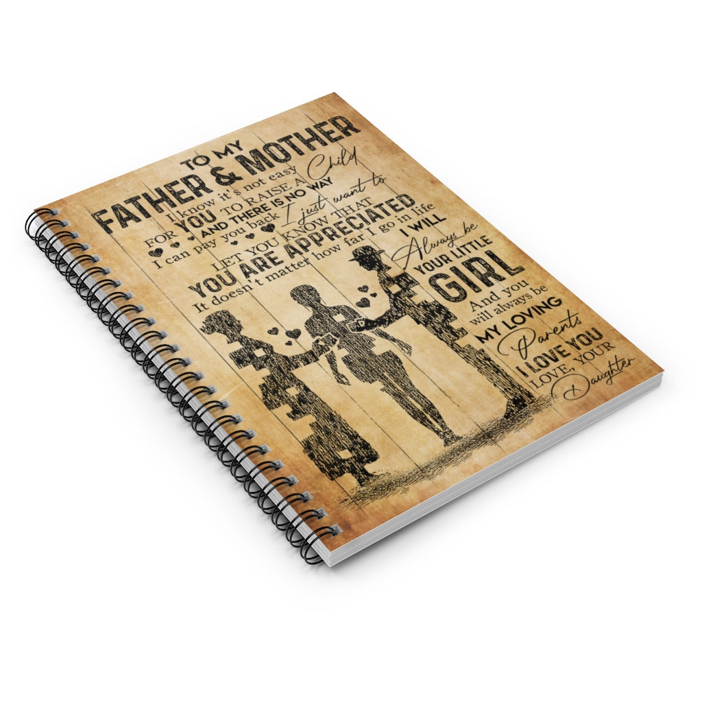 Spiral Notebook To My Father And Mother I Know It’s Not Easy For You To Raise A Child Smart Notebook Inspirational to My Positive Notebook