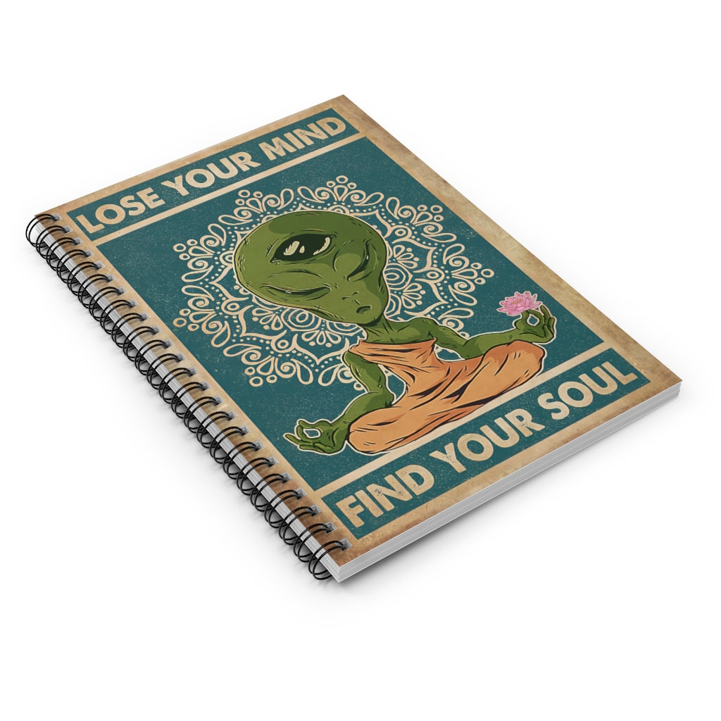 Composition Notebooks Alien Yoga Lose Your Mind And Find Your Soul Spiral Notebook Motivational Gift Family, Basics Wide Ruled Personalized Gift Journal For Woman -School Supplies Job Journal
