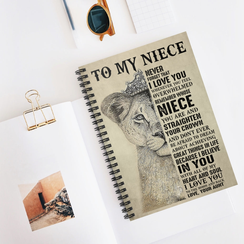 Spiral Notebook - Ruled Line to My Niece - Lion Premium Throw Mens Women Novelty Never forget that I love you