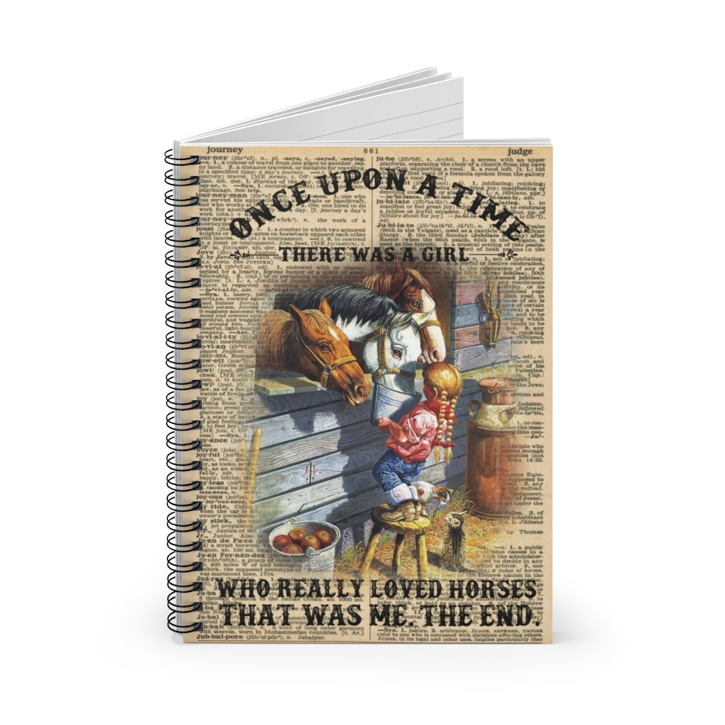 Spiral Notebook to My Mom Horse Once Upon A Time There was A Girl Who Really Loved Horses That was Me from Daughter Ruled Line