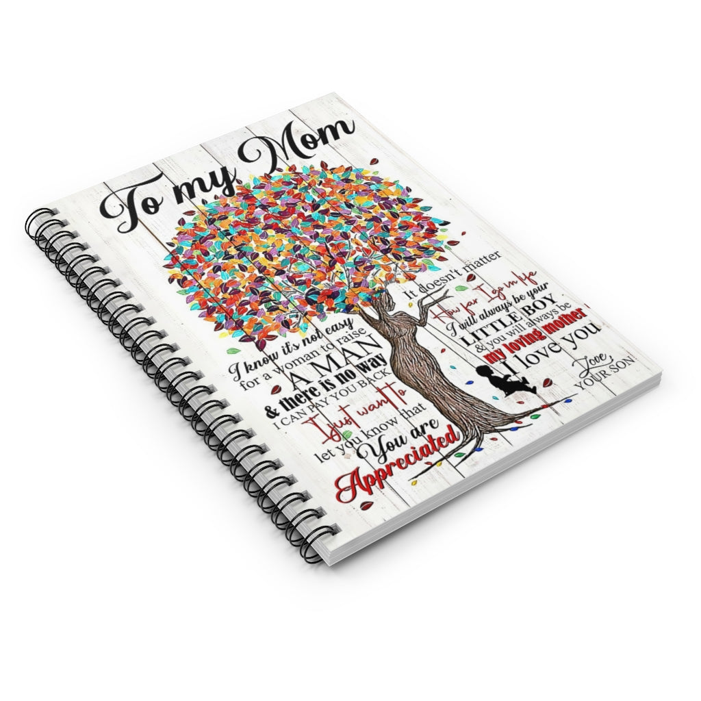 Spiral Notebook TO MY MOM YOU WILL ALWAYS BE MY LOVING MOTHER-gigapixel
