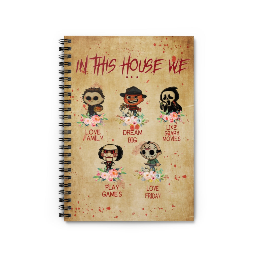 Spiral Notebook to My Son in This House We Love Family Dream Big Love Friday Halloween Horror Movies, Birthday Gifts for Him Ruled Line