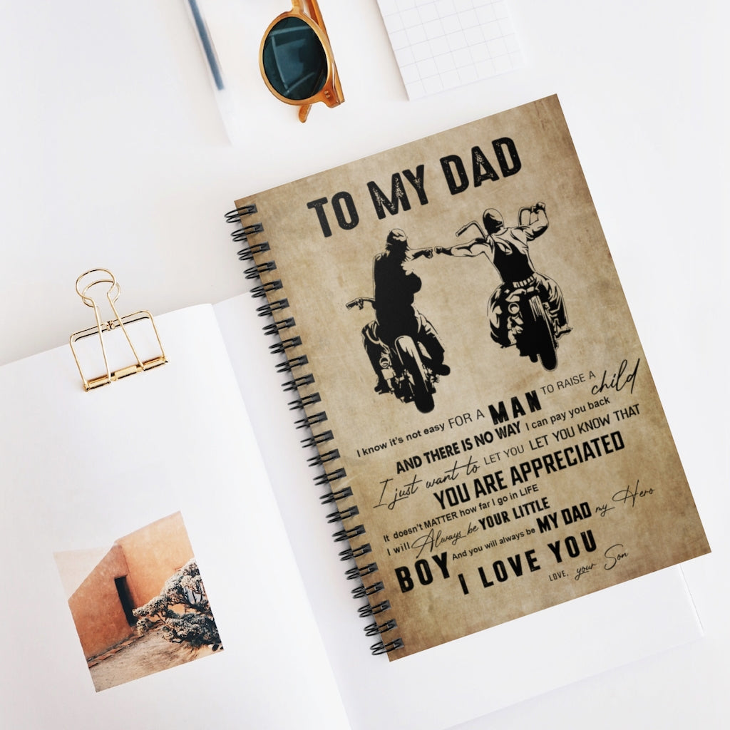 Spiral Notebook Biker To My Dad A Man To Raise A Child You Are Appreciated I Will Always Be Your Little Boy My Dad My Hero I Love You Love Your Son for Family Happy Birthday Gift Ruled Line