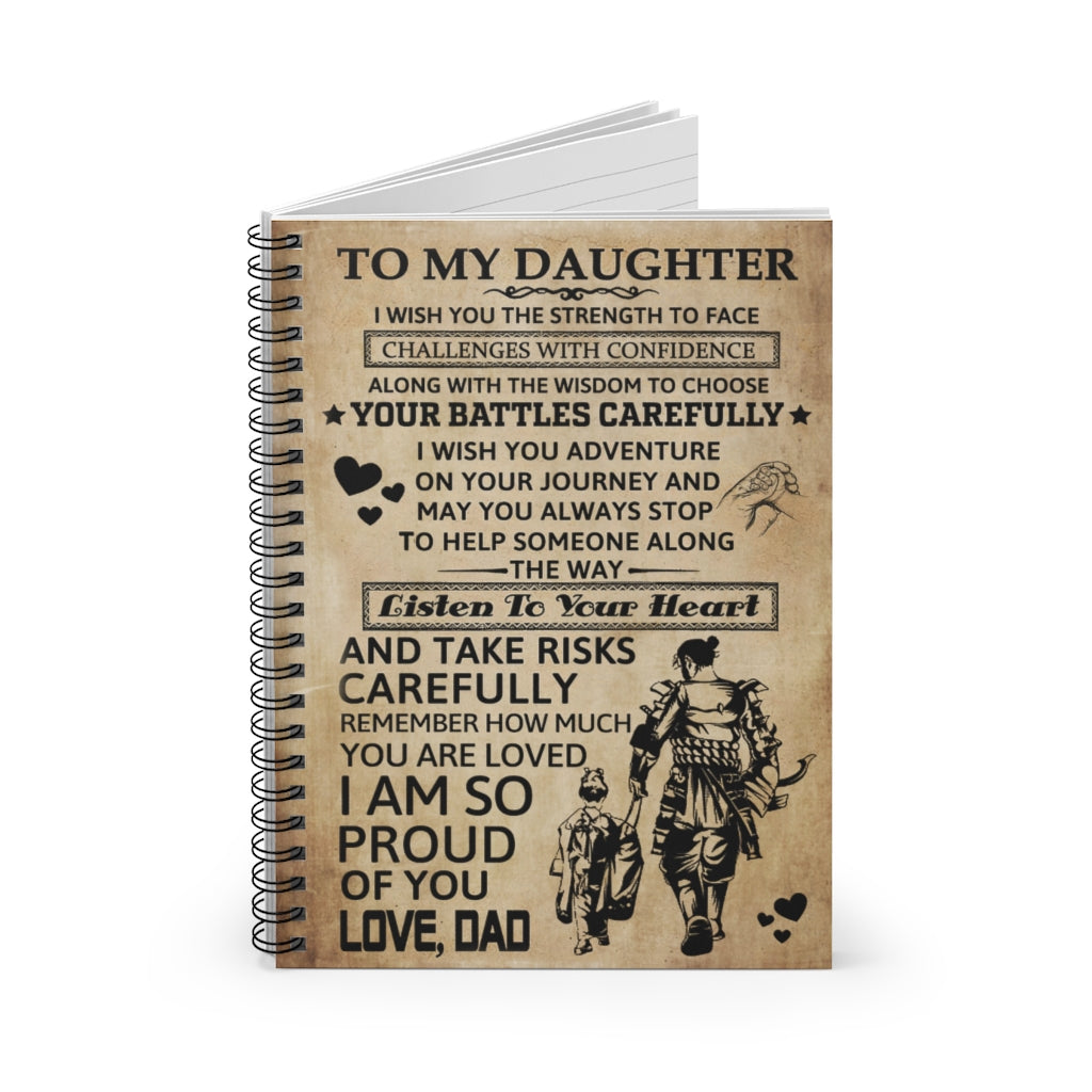 Spiral Notebook To My Daughter I Wish You The Strength Dad Dad Gift Perfect for Office Home School Business Writing & Note Taking New Parents