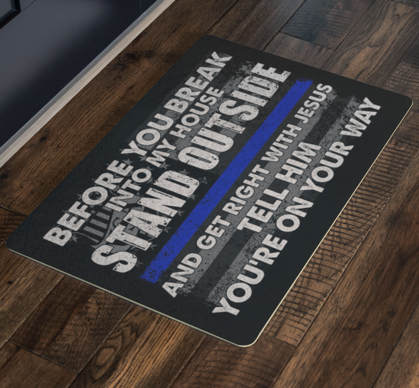 Bestcustom Police Before You Break Into My House Indoor and Outdoor Doormat Warm House Gift Welcome Mat Funny Gift for Friend Family Birthday Gift (Indoor & Outdoor Doormat 30x18)