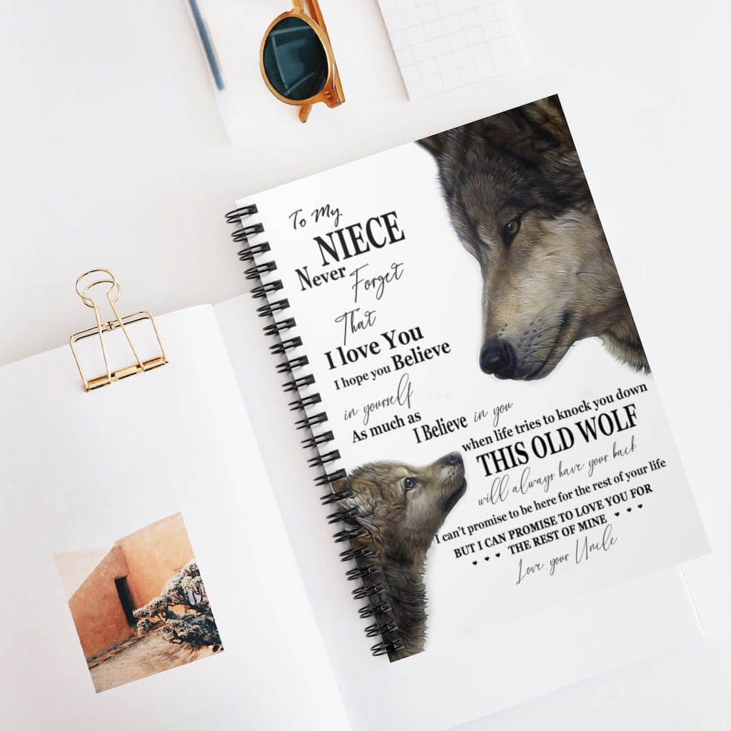 Meaningful Quote Uncle to Niece Always Have Your Back Wolf Family Friend Gift Unisex On Birthday, Christmas Spiral Notebook - Ruled Line