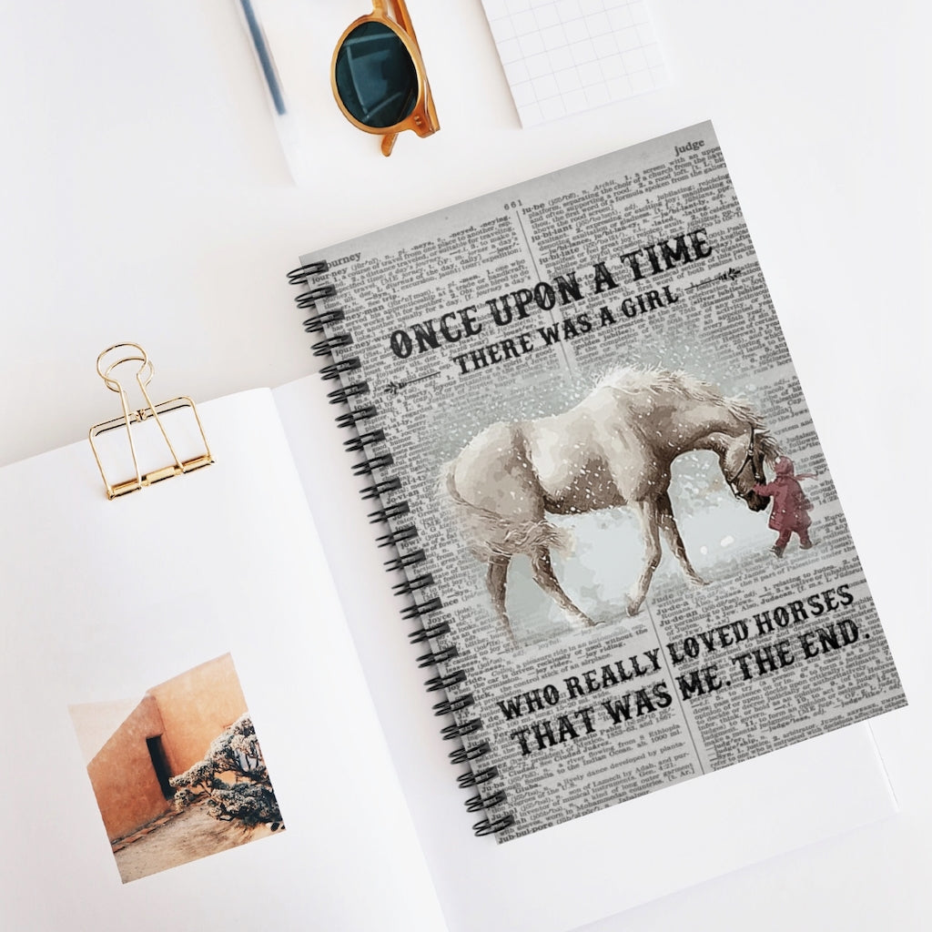 Spiral Notebook to My Mom Horse Once Upon A Time There was A Girl Who Really Loved Horses That was Me from Daughter Gift for Woman Ruled Line