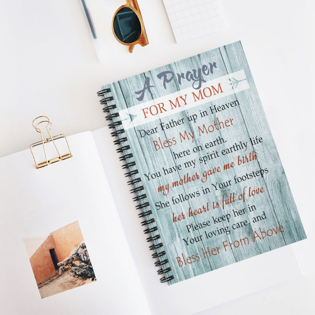 Spiral Notebook -Personalised Gift, Stationery Gift A Prayer for my Mom Dear Father up in Heaven bless my Mother
