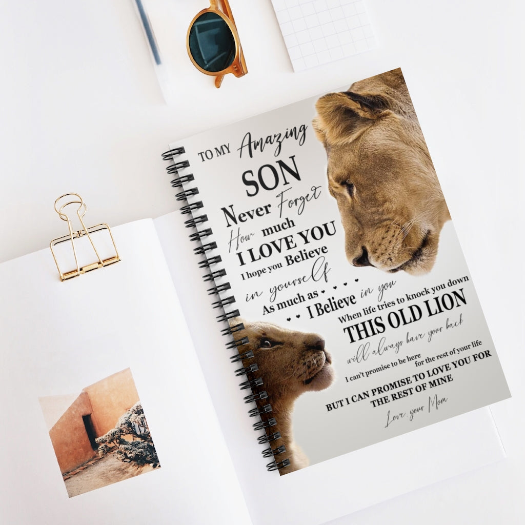 Spiral Notebook Lion to My Amazing Son I Love You When Life Tries to Knock You Down This Old Lion Will Always Have You Back You Mom Ruled Line