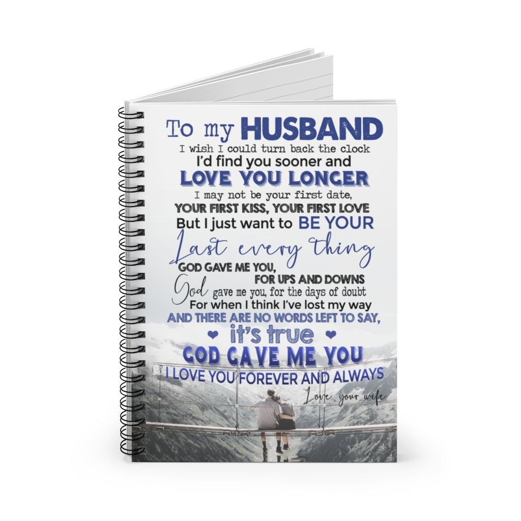 Spiral Notebook - Ruled Line Customized to My Husband Nice Gifts for Husband Anniversary Posters Family Friend Gift Unisex, Awesome Birthday Perfect Happy Birthday Gift