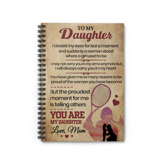 Spiral Notebook To My Daughter I Closed My Eyes Mom 118 Pages Lined Notebook Personalized Notebook Spiral Bound Notebook 6x8 for Writing