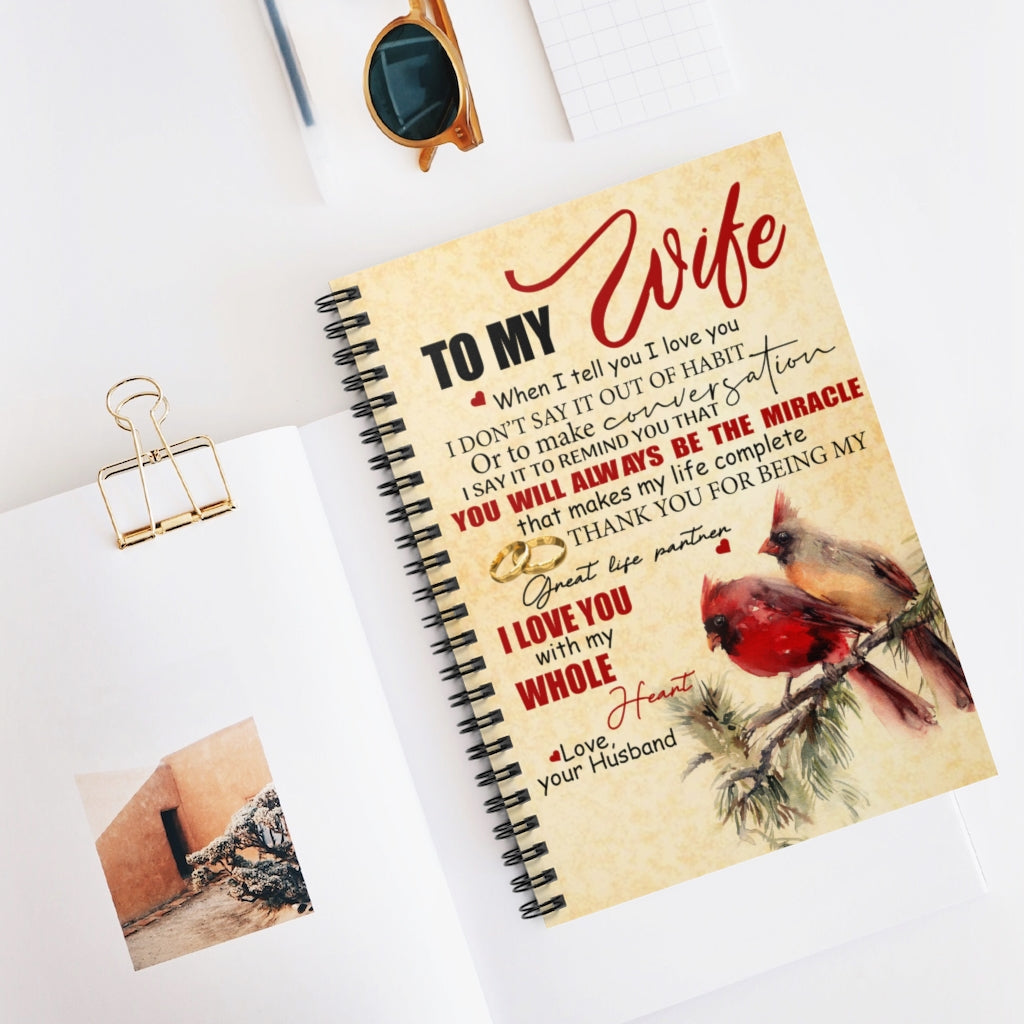 Spiral Notebook - Ruled Line Inspirational Quotes Lyp39 Family - Husband to Wife - When I Tell You I Love You Perfect Birthday, Wedding, Housewarming Deluxe