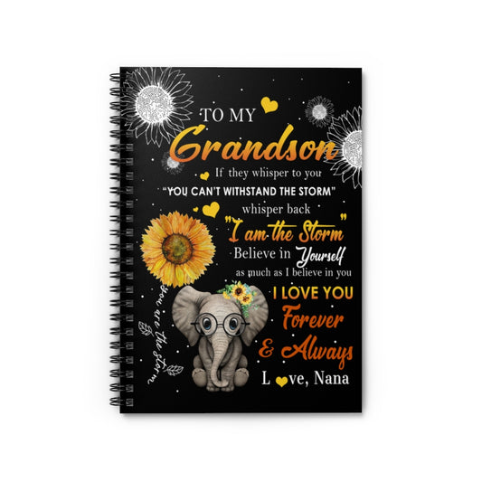 Spiral Notebook Elephants Sunflower Good For You Girls - Nana to Grandson I am The Storm I Love You Forever and Always Ruled Line