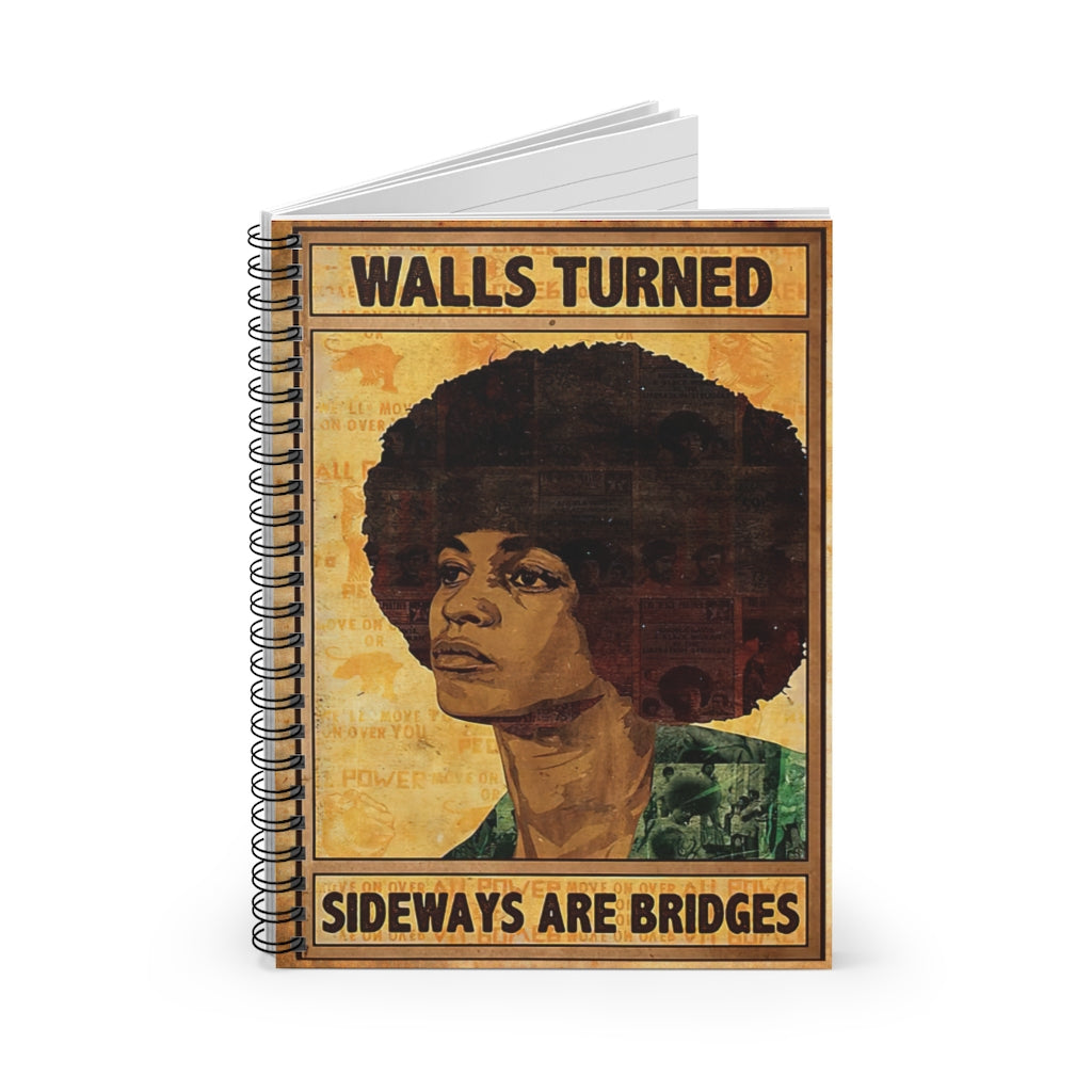 College Rule Angela Davis Print Walls Turned Sideways Are Bridges Spiral Notebook Home School Supplies For College Students Premium Gift Family Awesome On Birthday Stationery Gift Sets For Child