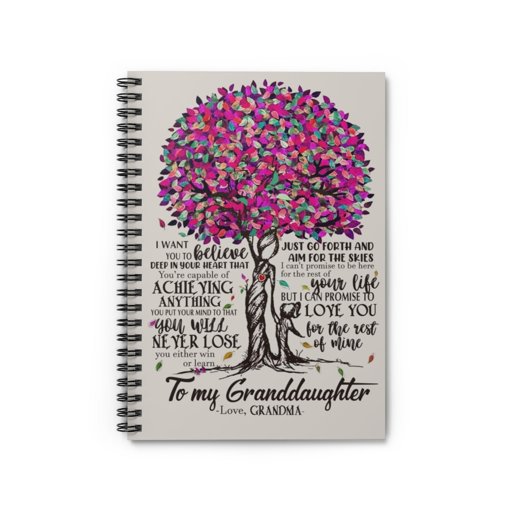 Spiral Notebook To My Granddaughter I Want You To Believe - Love Grandma Ruled Line
