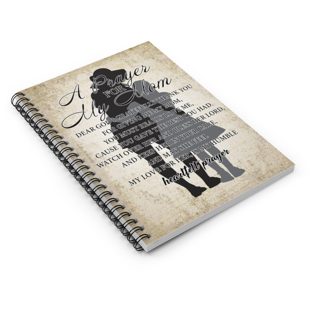 Spiral Notebook - Ruled Line Customized Gifts Notebook to My Son to my Mom A prayer for my mom watch over Her and Bless her Lord