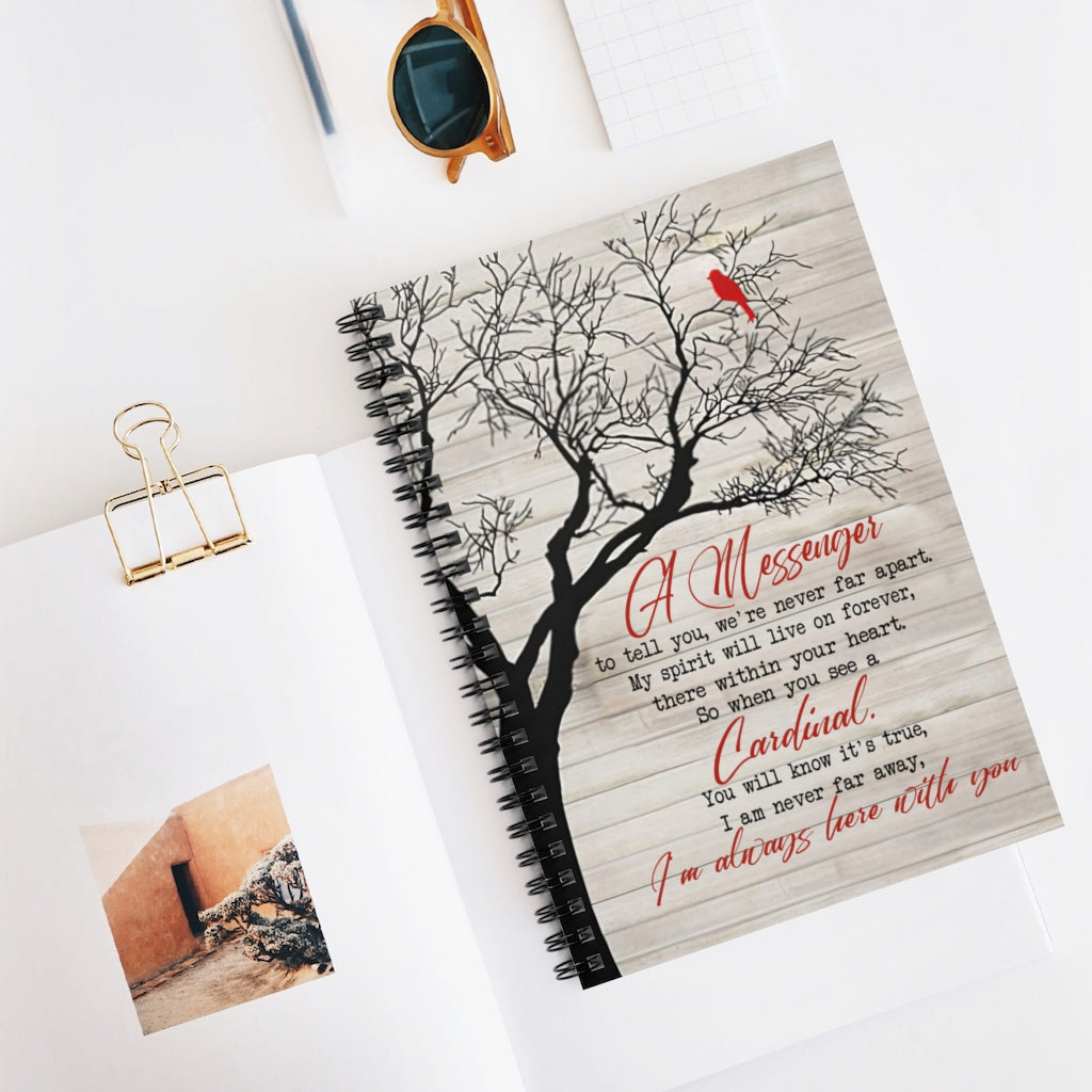 Gifts Greatest Quote You We’re Never Far Apart I’m Always Here with You Cardinal Memorial Gift Spiral Notebook - Ruled Line